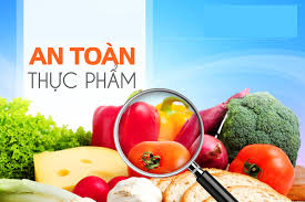 BÀI TUYÊN TRUYỀN VỆ SINH AN TOÀN THỰC PHẨM
