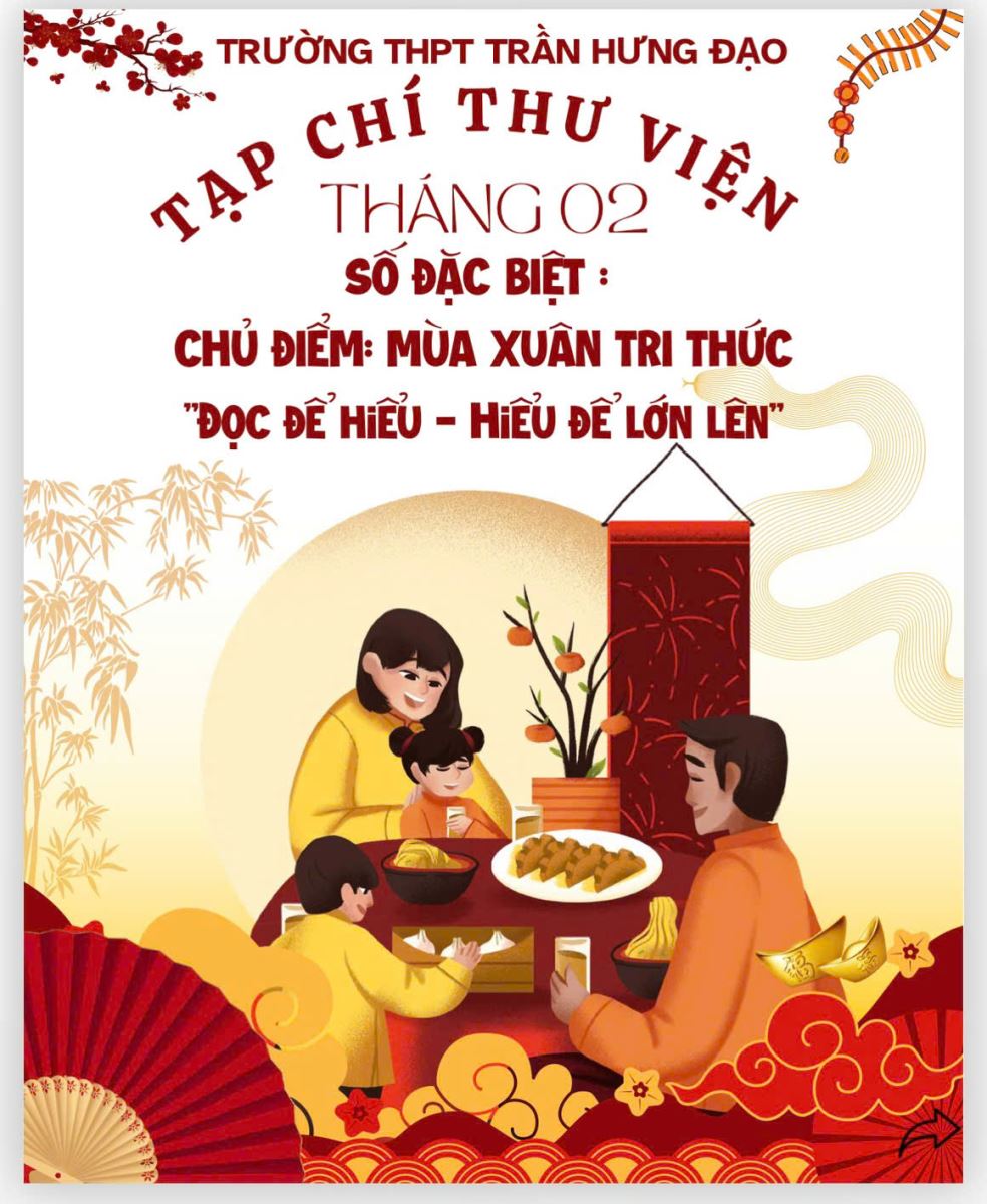 TẠP CHÍ THƯ VIỆN THÁNG 02/2026: SỐ ĐẶC BIỆT: MÙA XUÂN TRI THỨC -"ĐỌC ĐỂ HIỂU- HIỂU ĐỂ LỚN LÊN"